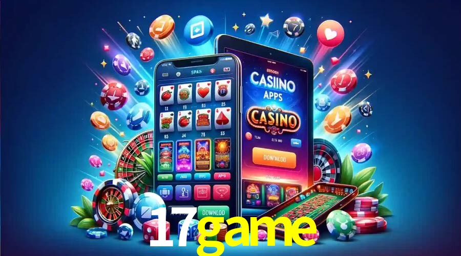 APP oficial da 17game para mobile